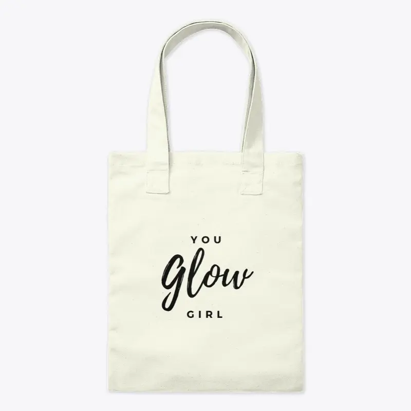 You GLOW Girl