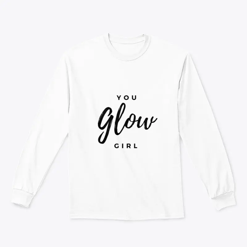 You GLOW Girl